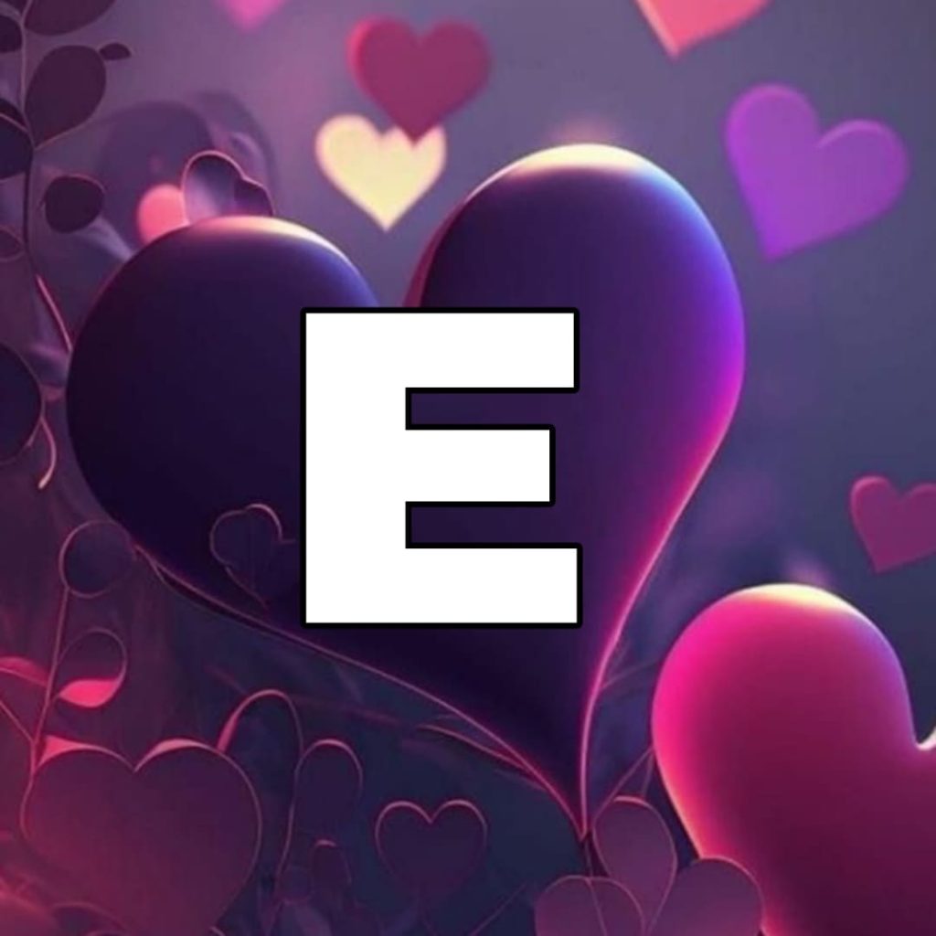 e letter images, dp, pic for whatsapp & instagram 2024 26 e special dp