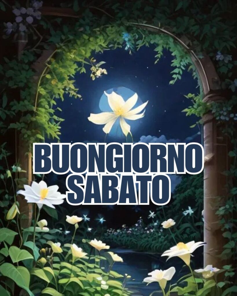 100+ buongiorno sabato immagini nuove gratis 2025 3 Buon sabato e buon fine settimana 2025