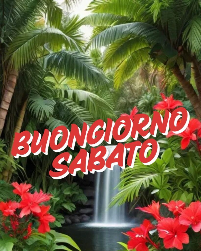 100+ buongiorno sabato immagini nuove gratis 2025 10 Buongiorno buon sabato