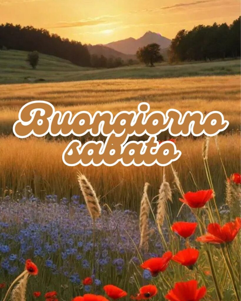 100+ buongiorno sabato immagini nuove gratis 2025 28 Immagini Buon Sabato