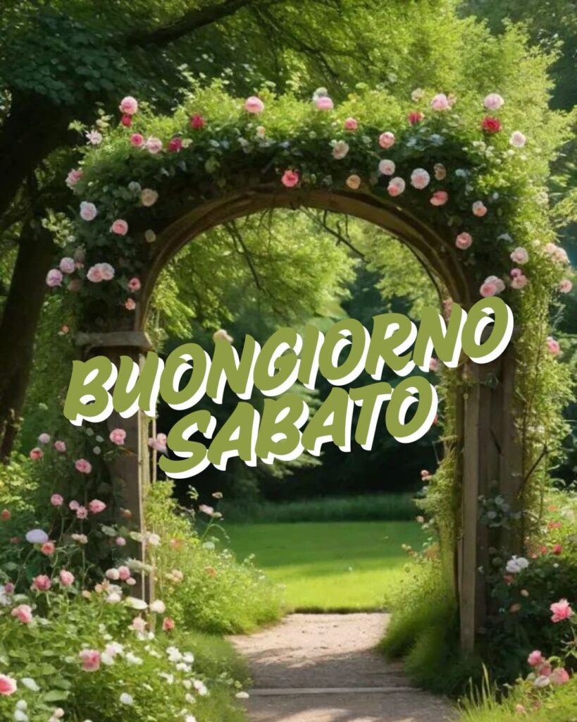100+ buongiorno sabato immagini nuove gratis 2025 24 buongiorno sabato immagini nuove